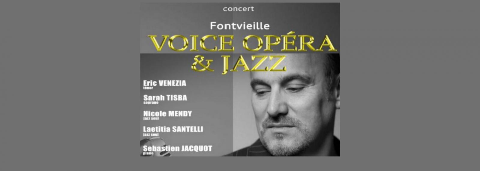 Voice Opera & Jazz concert at Château de Montauban