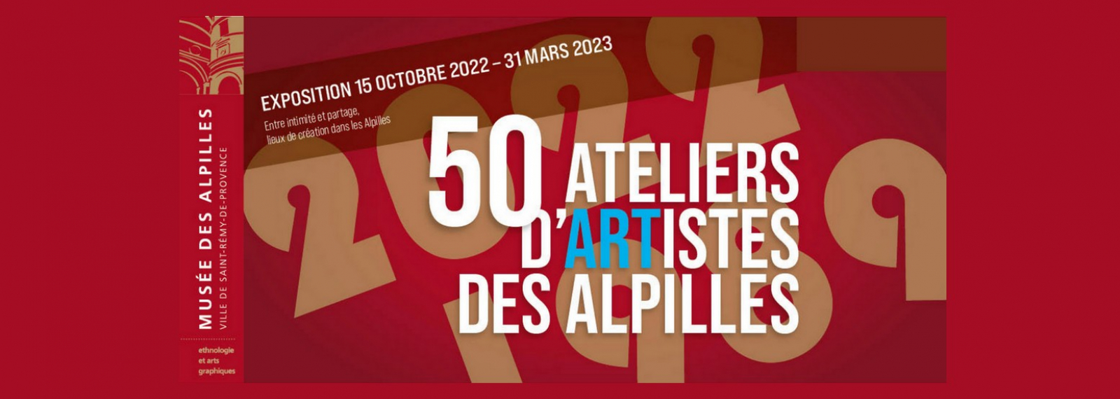 Exposition Musée des Alpilles : 50 ateliers d'artistes des Alpilles